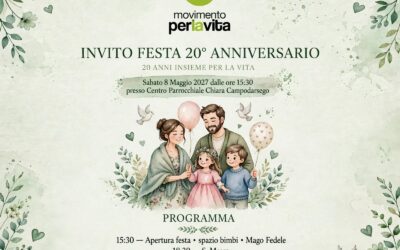 Festa del 20° Anniversario: 20 anni insieme per la Vita